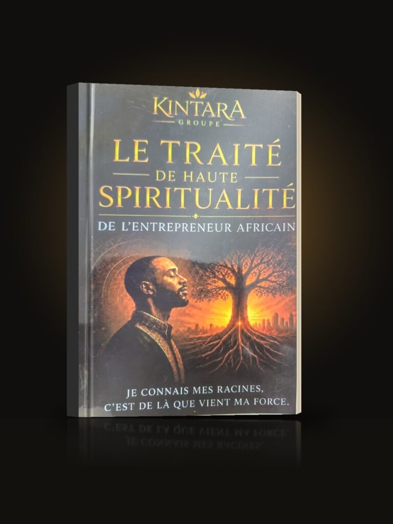 Le Traité de haute spiritualité de l’entrepreneur africain